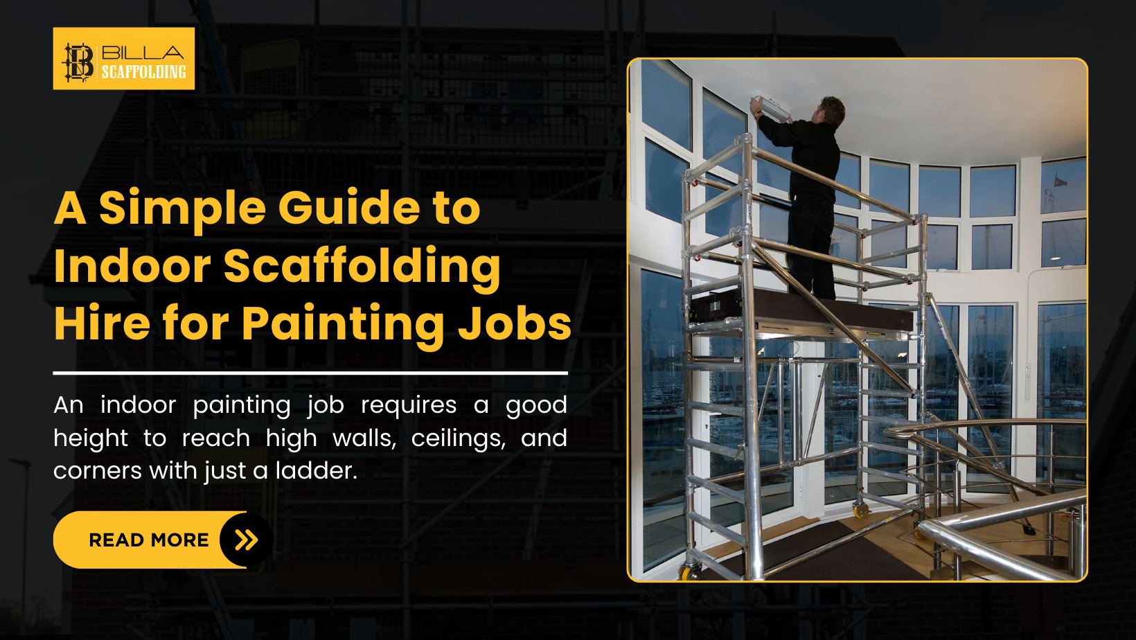 Indoor Scaffolding Hire for Painting Jobs