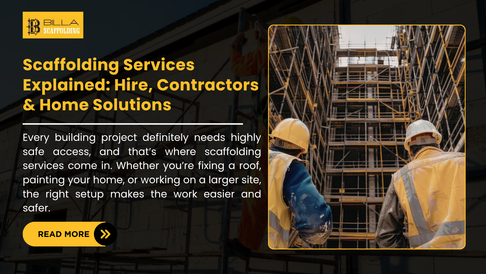 Scaffolding Services Explained: Hire, Contractors & Home Solutions